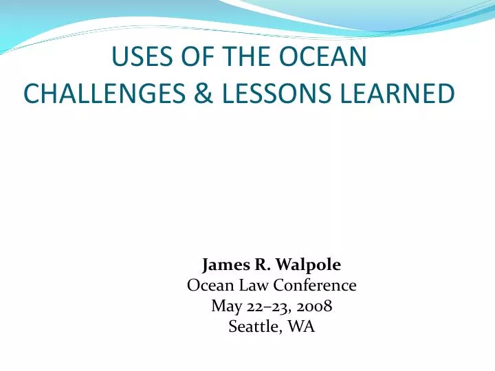 uses of the ocean challenges lessons learned