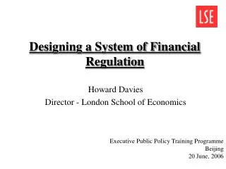 Designing a System of Financial Regulation