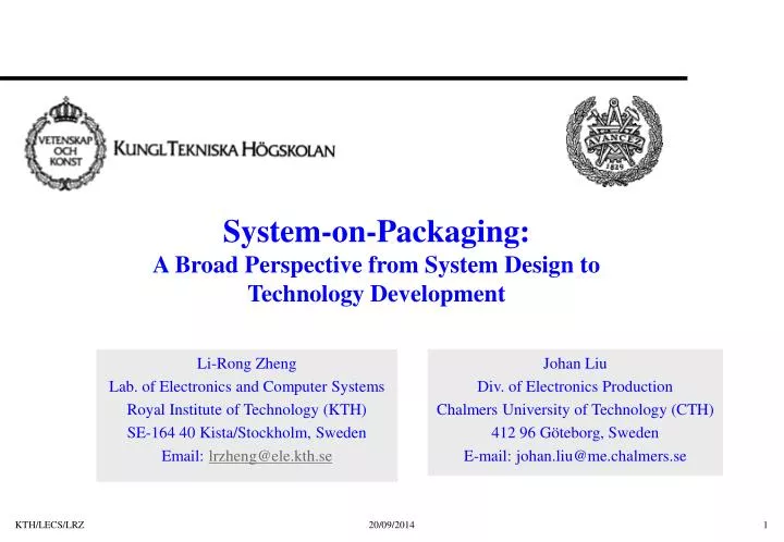 system on packaging a broad perspective from system design to technology development