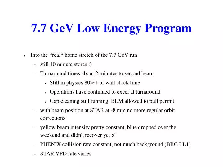 7 7 gev low energy program