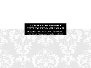 Chapter 24: Hypotheses tests for two-sample means