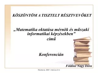 k sz nt m a tisztelt r sztvev ket