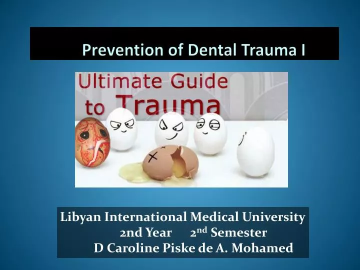 prevention of dental trauma i
