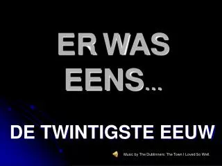 er was eens