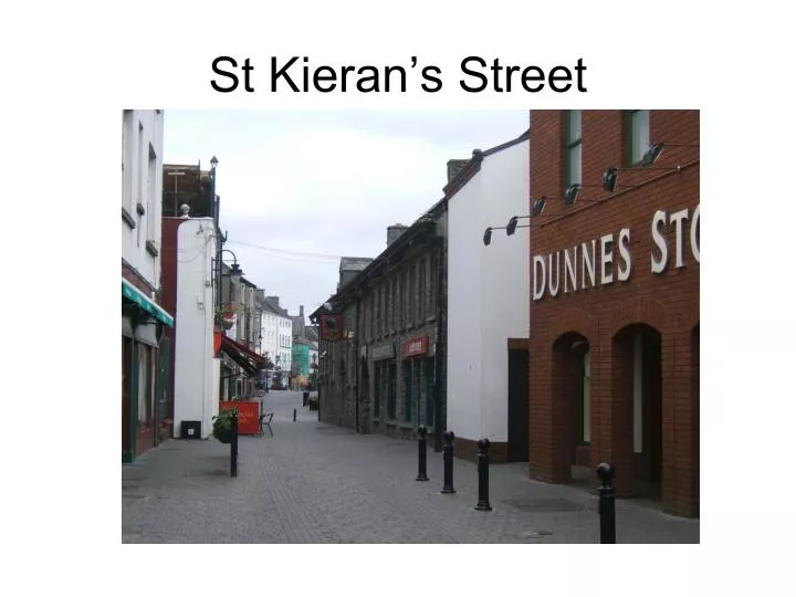 st kieran s street