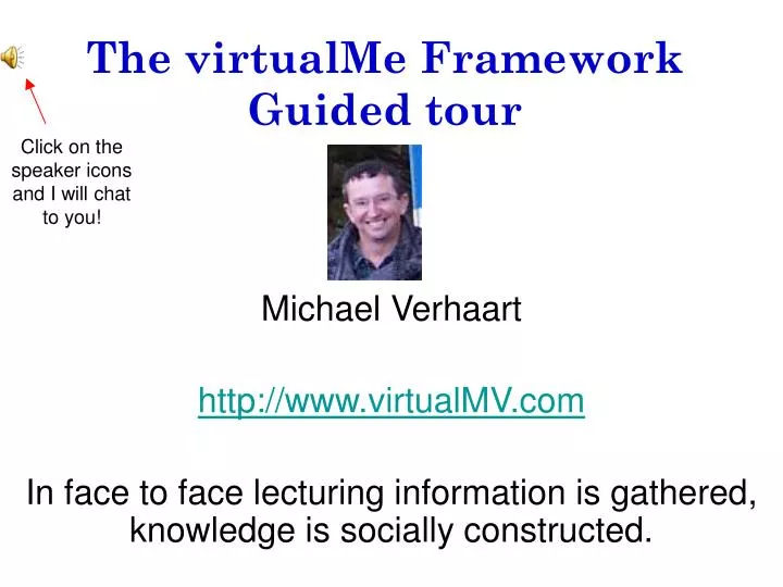 the virtualme framework guided tour