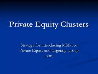Private Equity Clusters