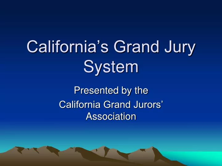 california s grand jury system