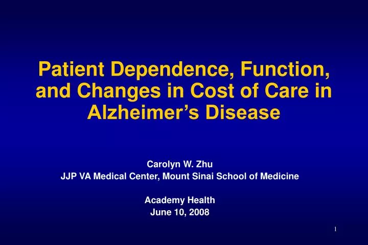 patient dependence function and changes in cost of care in alzheimer s disease