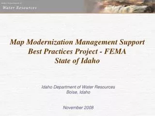 Map Modernization Management Support Best Practices Project - FEMA State of Idaho