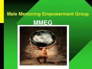 Male Mentoring Empowerment Group