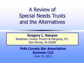 A Review of Special Needs Trusts and the Alternatives