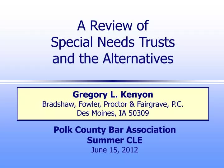 a review of special needs trusts and the alternatives