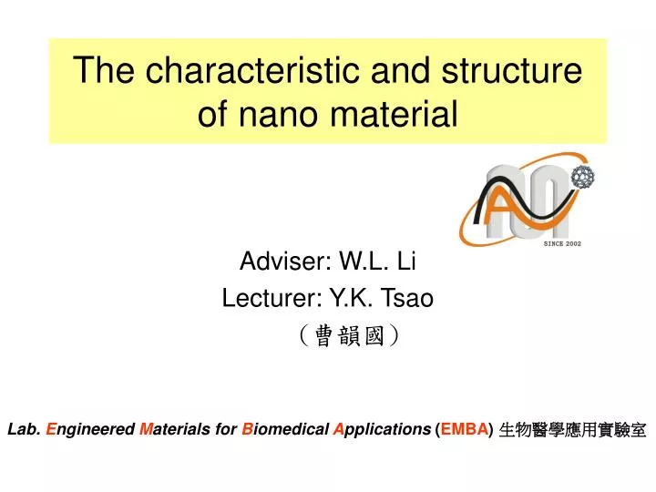 the characteristic and structure of nano material