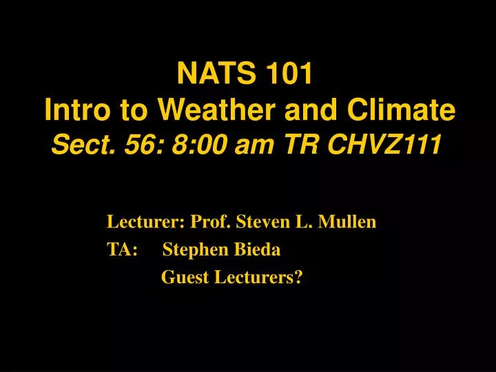 nats 101 intro to weather and climate sect 56 8 00 am tr chvz111