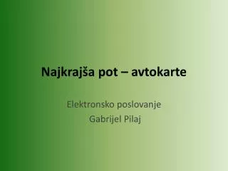 najkraj a pot avtokarte