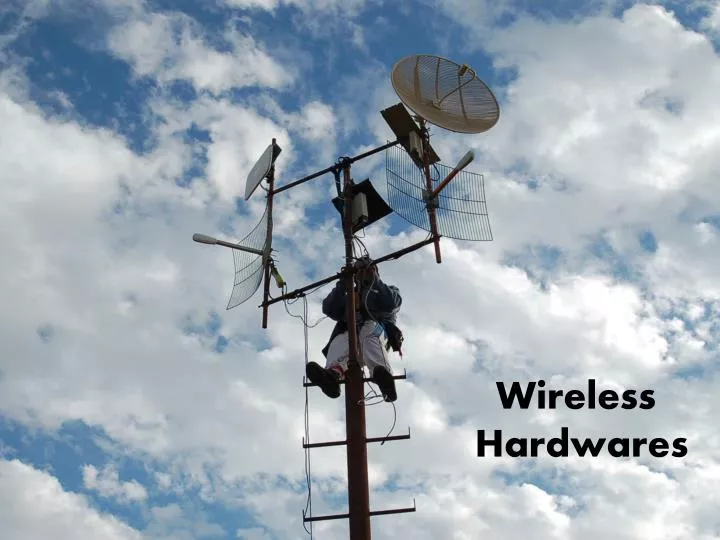 wireless hardwares