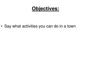 objectives