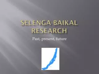 Selenga-Baikal research