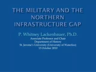 The military and the northern infrastructure gap
