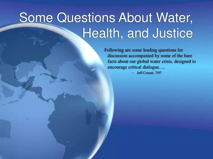 some questions about water health and justice