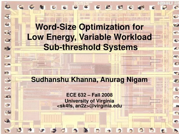 word size optimization for low energy variable workload sub threshold systems