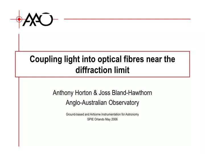 coupling light into optical fibres near the diffraction limit