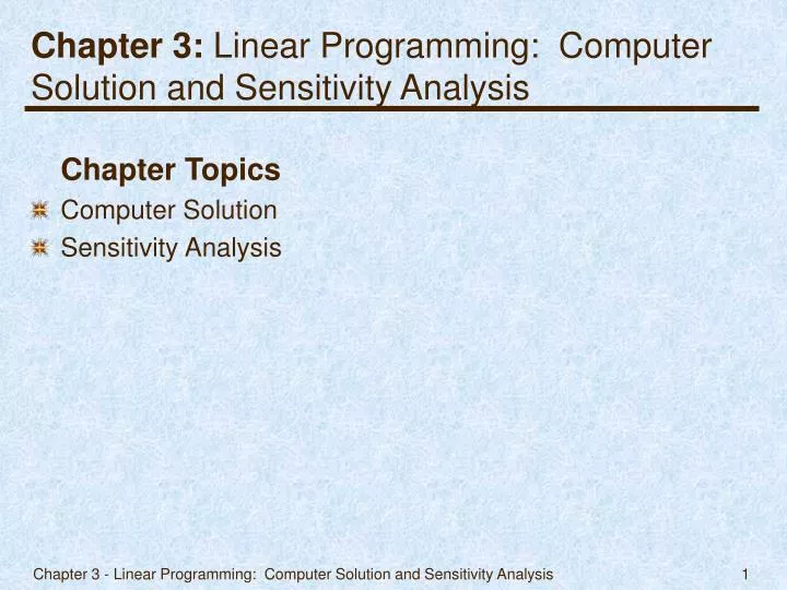 chapter 3 linear programming computer solution and sensitivity analysis