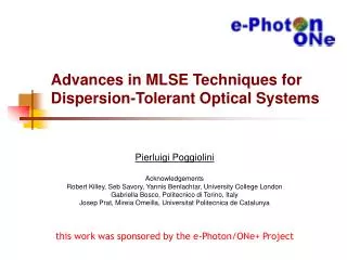 Advances in MLSE Techniques for Dispersion-Tolerant Optical Systems
