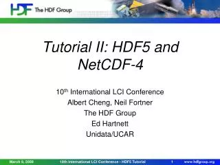 Tutorial II: HDF5 and NetCDF-4
