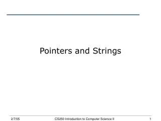 Pointers and Strings