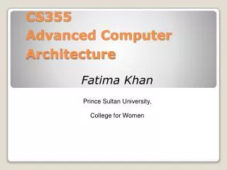 CS355 Advanced Computer Architecture