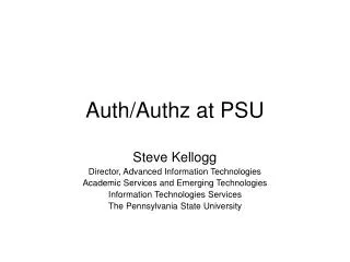 Auth/Authz at PSU