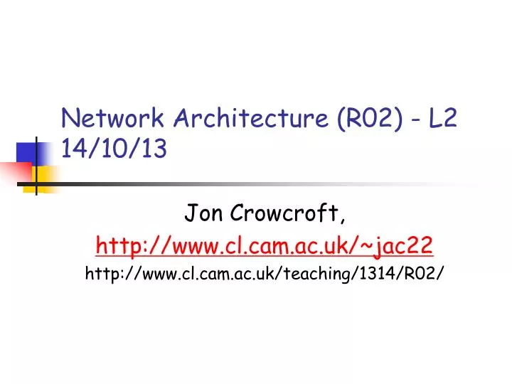 network architecture r02 l2 14 10 13