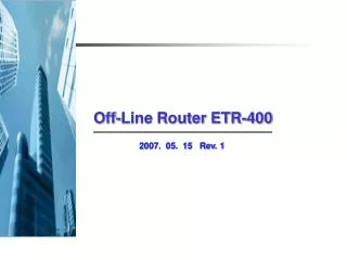Off-Line Router ETR-400