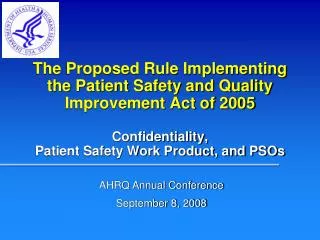 Confidentiality, Patient Safety Work Product, and PSOs