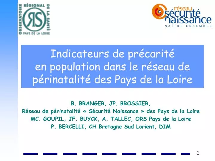 indicateurs de pr carit en population dans le r seau de p rinatalit des pays de la loire