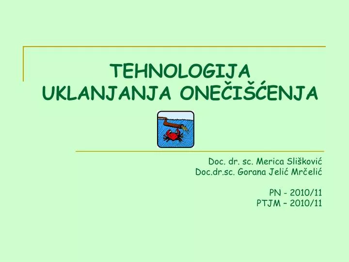 tehnologija uklanjanja one i enja