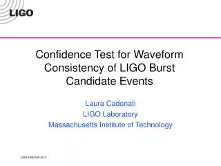 Confidence Test for Waveform Consistency of LIGO Burst Candidate Events
