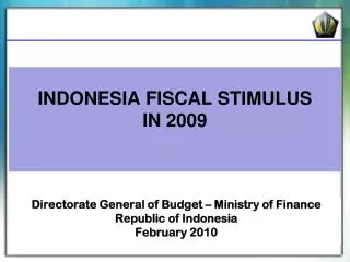 INDONESIA FISCAL STIMULUS IN 2009