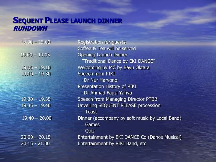 s equent p lease launch dinner rundown