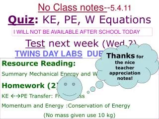 Resource Reading: Summary Mechanical Energy and Work Homework (2): KE ??PE Transfer: Frictionless