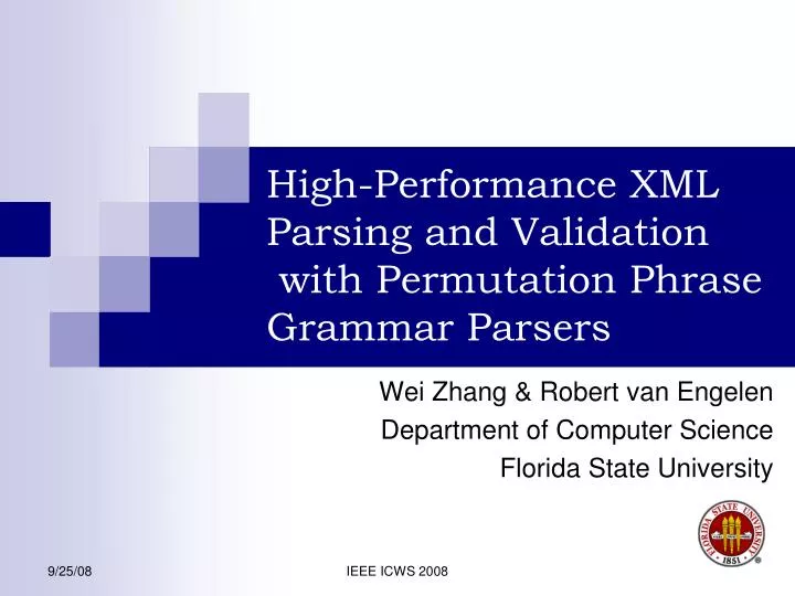high performance xml parsing and validation with permutation phrase grammar parsers