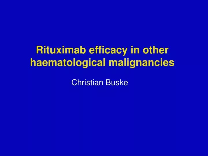 rituximab efficacy in other haematological malignancies