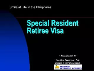 Special Resident Retiree Visa