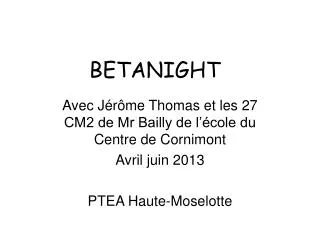 betanight