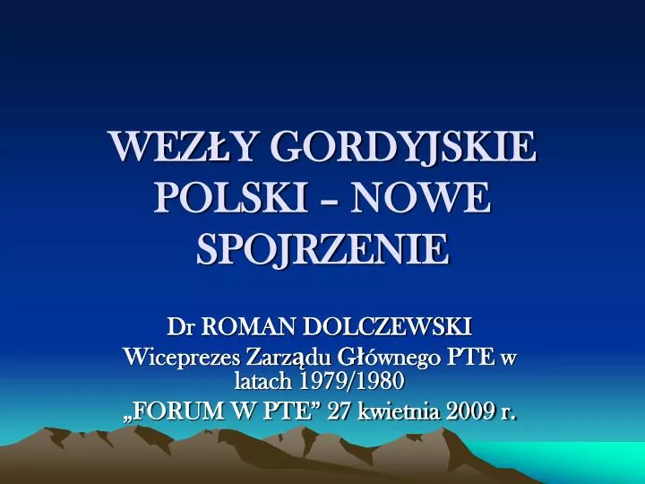 wez y gordyjskie polski nowe spojrzenie