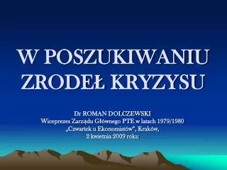 w poszukiwaniu zrode kryzysu