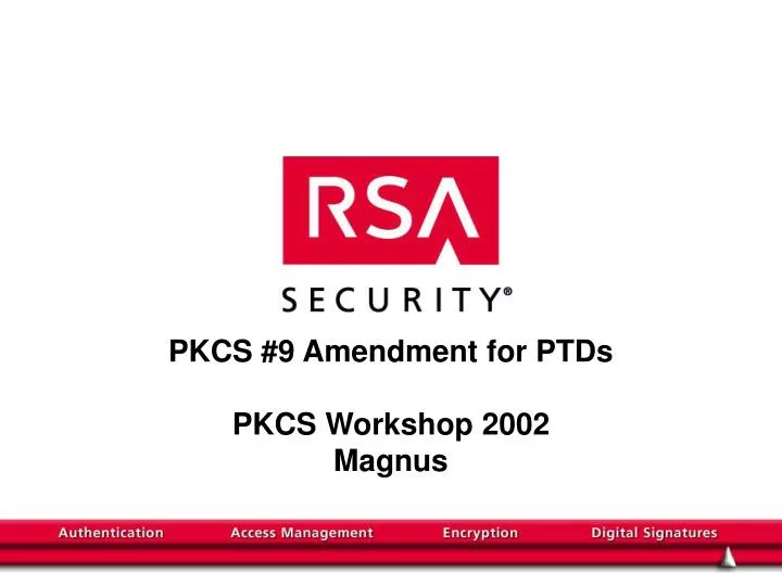 pkcs 9 amendment for ptds pkcs workshop 2002 magnus