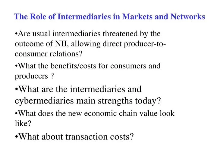 the role of intermediaries in markets and networks
